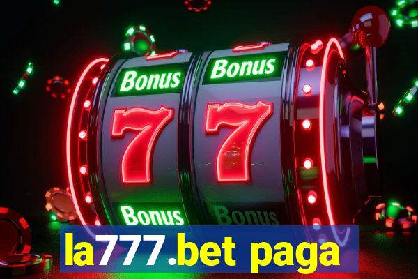 la777.bet paga